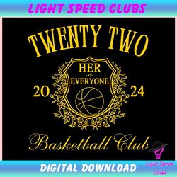 Caitlin Clark Twenty Two Basketball Club 2024 ,Trending, Mothers day svg, Fathers day svg, Bluey svg, mom svg, dady svg.