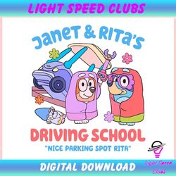 Funny Janet And Rita Driving School ,Trending, Mothers day svg, Fathers day svg, Bluey svg, mom svg, dady svg.jpg