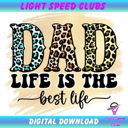 Dad Life Is The Best Life Watercolor Leopard Png