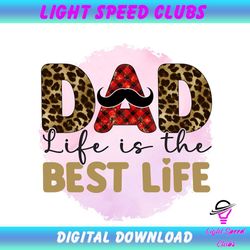 Dad Life Is The Best Life Leopard Watercolor Png