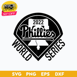 Phillies World Series 2022 SVG, Philadelphia Phillies SVG, MLB SVG, Sport Svg