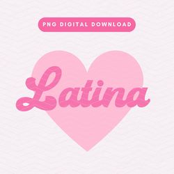 Latina PNG, Trendy Latina Sublimation Graphic, Spanish Digital Download