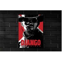 Django Unchained (2012) Movie Poster Movie Print, Hip