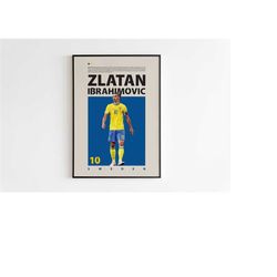 Zlatan Ibrahimovic Poster, Sweden Poster, Zlatan Ibrahimovic Print