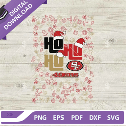 San Francisco 49ers Ho Ho Ho Christmas SVG, Ho Ho Ho 49ers Christmas Sweater SVG,NFL svg, Football svg, super bowl svg