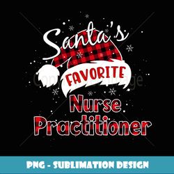 Funny Santa's Favorite Nurse Practitioner Christmas Pajama - Vintage Sublimation PNG Download