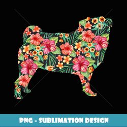 Pug Flower Funny Dog Silhouette Floral Gifts Women Men - PNG Transparent Digital Download File for Sublimation