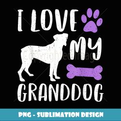 I Love My Boxer Granddog Dog Grandma Grandpa - Unique Sublimation PNG Download