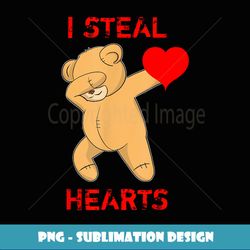 Valentines Day Dabbing Teddy Bear I Steal Hearts Dance - Exclusive Sublimation Digital File