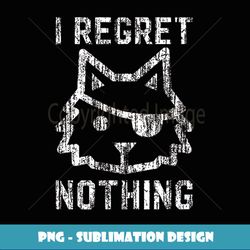 I Regret Nothing Pirate Cat - Elegant Sublimation PNG Download