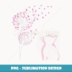 In October We Wear Pink Dandelion Breast Cancer Warrior Cat - PNG Transparent Digital Download File for Sublimation