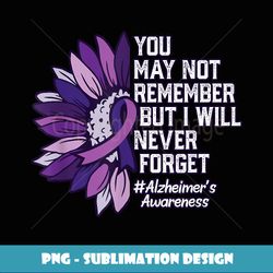 But I Will Never Forget Alzheimer Awareness Purple Sunflower - Creative Sublimation PNG Download
