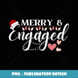 christmas engagement announcement merry engaged - exclusive sublimation digital file
