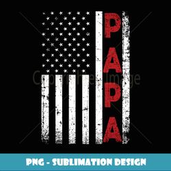 proud papa usa flag fathers day gifts from grandchildren - premium sublimation digital download