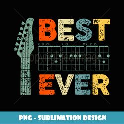 Best Guitar Dad Ever Chords Guitar Fathers Day Dad - Exclusive PNG Sublimation Download