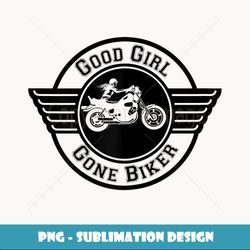 good girl gone biker motorcycle graphic - high-resolution png sublimation file