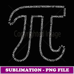 Pi Day Number 3.14159265359 Math 3.14 Funny Christmas - Instant PNG Sublimation Download