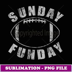 Retro Football Sunday Funday Men Women Kids - PNG Transparent Sublimation File