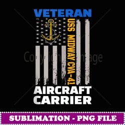 uss midway cva41 aircraft carrier veterans day sailors - premium sublimation digital download