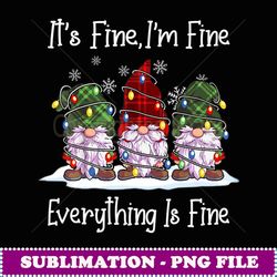 Its Fine I'm Fine Everything Is Fine Gnome Christmas Lights - Vintage Sublimation PNG Download