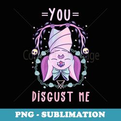 You Disgust Me l Pastel Goth Kawaii Anime Girl - Digital Sublimation Download File