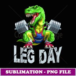 Funny Leg Day Squa TRex Weigh Lifer Barbell Gym Ting - Elegant Sublimation PNG Download