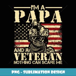i'm a papa and a veteran patriotic usa american flag - decorative sublimation png file