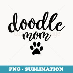 s Doodle Mom Dog Paw Goldendoodle - Decorative Sublimation PNG File