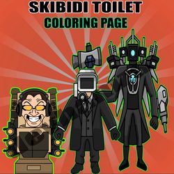 Skibidi Toilet Coloring Book for Kids | Titan, Cameraman, TV Man, Speakerman, Gman and More Characters!: Fun Book for Ch