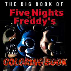 The Big Book of Five Nights at Freddy's: coloring book