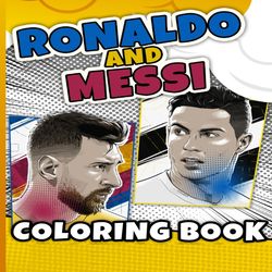 Messi and Ronaldo Coloring Book for kids : Coloring Adventure