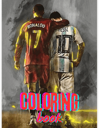 Cristiano Ronaldo and Lionel Messi Coloring Book