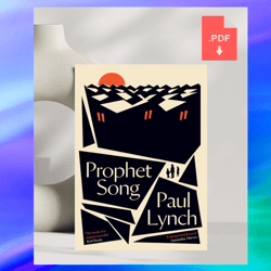 Prophet Song (WINNER OF THE BOOKER PRIZE 2023) (kindle) by Paul Lynch ,Digital Products