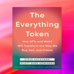 The Everything Token: How NFTs and Web3 Will Transform the Way We Buy, Sell, and Create,books about book,digital books p