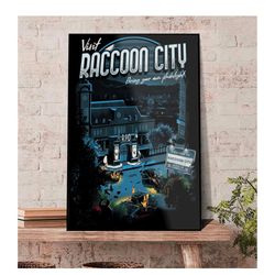 visit raccoon city canvas poster