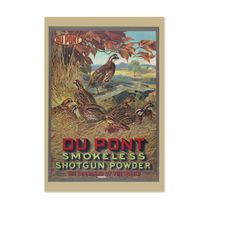 DuPont Smokeless Shotgun Powder 1913 Advertising Poster |