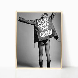 kate moss god save the queen black & white vintage retro photography celebrity fashion wall art decor feminist poster ca