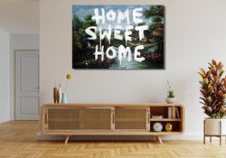 Banksy Home Sweet Home Ready To Hang Canvas,Banksy Wall Art,Home Sweet Home Poster,Modern Pop Art Poster,Graffiti Wall D