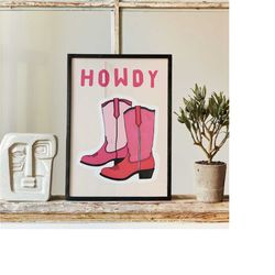 HOWDY - Cute Cowgirl Boots Poster - Cowboy
