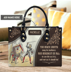 Too Much Sanity May Be Madness Leather Handbag,Women Bags,Custom Leather Bag, Gift For Her
