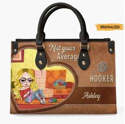Knitting Not Your Average Hooker, Personalized Knitting Girl Leather Bag, Gift For Craft Girls