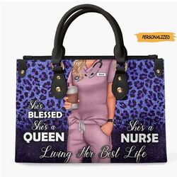 Scrub Life Is The Best Life, Personalized Nurse Leather Bag, Gift for Nurse
