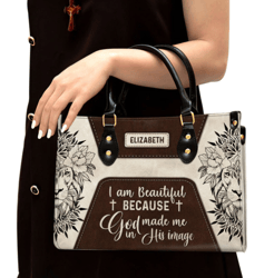 I Am Beautiful Because God Made Me In His Image Leather Bag, Custom Name Flower Leather Handbag, Gifts For Woman