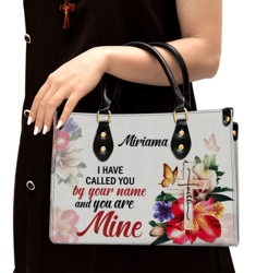 I Have Called You By Your Name Isaiah 431 Cross And Flower Leather Bag, Personalized Leather Bible Handbag