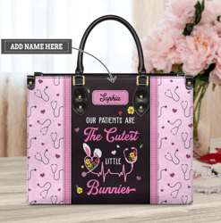 Personalized Our Patients Are The Cutest Little Bunnies Leather Bag, Women's Pu Leather Bag, Best Mother's Day Gifts