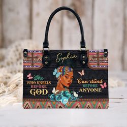 She Who Kneels Before God Can Stand Before Anyone, Personalized Gifts, Gifts For Women, God Faith