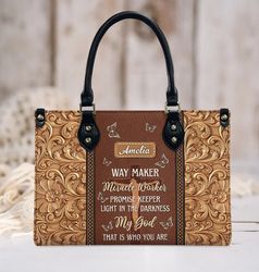 Way Maker Miracle Worker Promise Keeper Leather Handbag, God Faith Believers, Personalized Leather Handbag