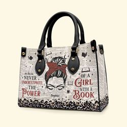 Book Girl Leather Handbag, Book Girl Custom Name Leather Handbag, Never Underestimate The Power Of A Girl With A Book