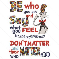 be who you are and say what you feel cat in the hat svg