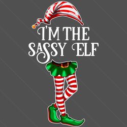 i'm the sassy elf svg, christmas svg, elf svg, elf gifts, elf christmas, elf hat, christmas 2020, elf 2020, elf shoes, c
